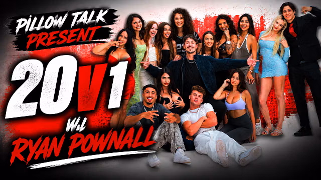 20 Girls Vs Ryan Pownall &Amp; Gattouz